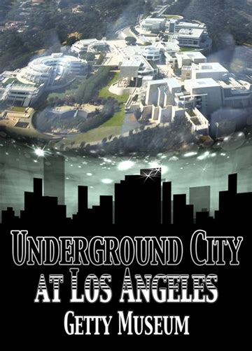 underground-city-at-los-angeles-getty-museum